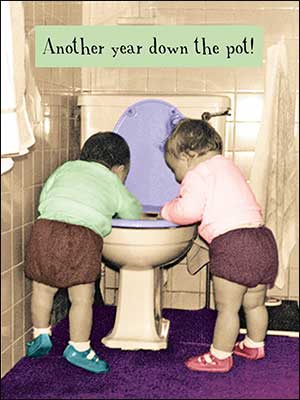 Birthday Card - Another Year Down The Pot