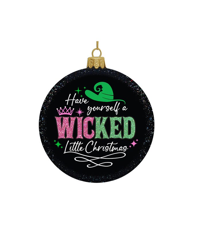 Have Yourself A Wicked Little Christmas - Glass Disc Ornament