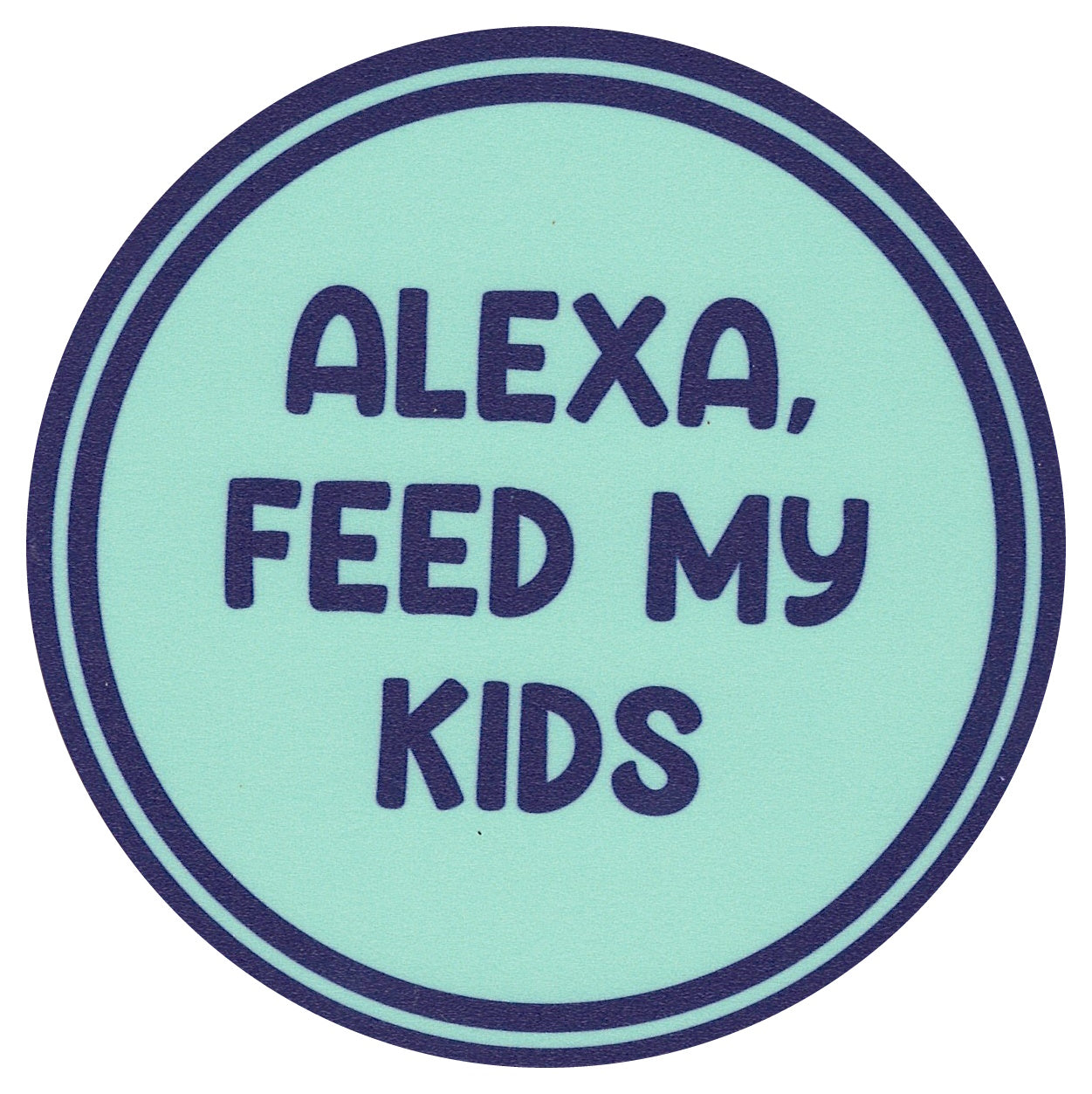 Sip Sip Hooray Coaster - Alexa - Feed My Kids