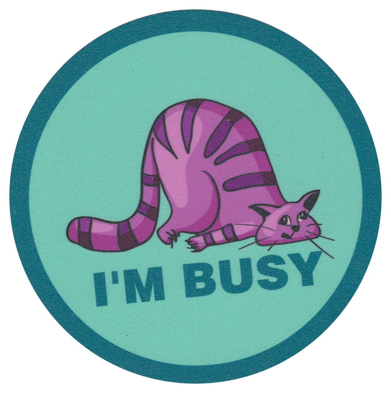 Sip Sip Hooray Coaster - I'm Busy - Purple Cat