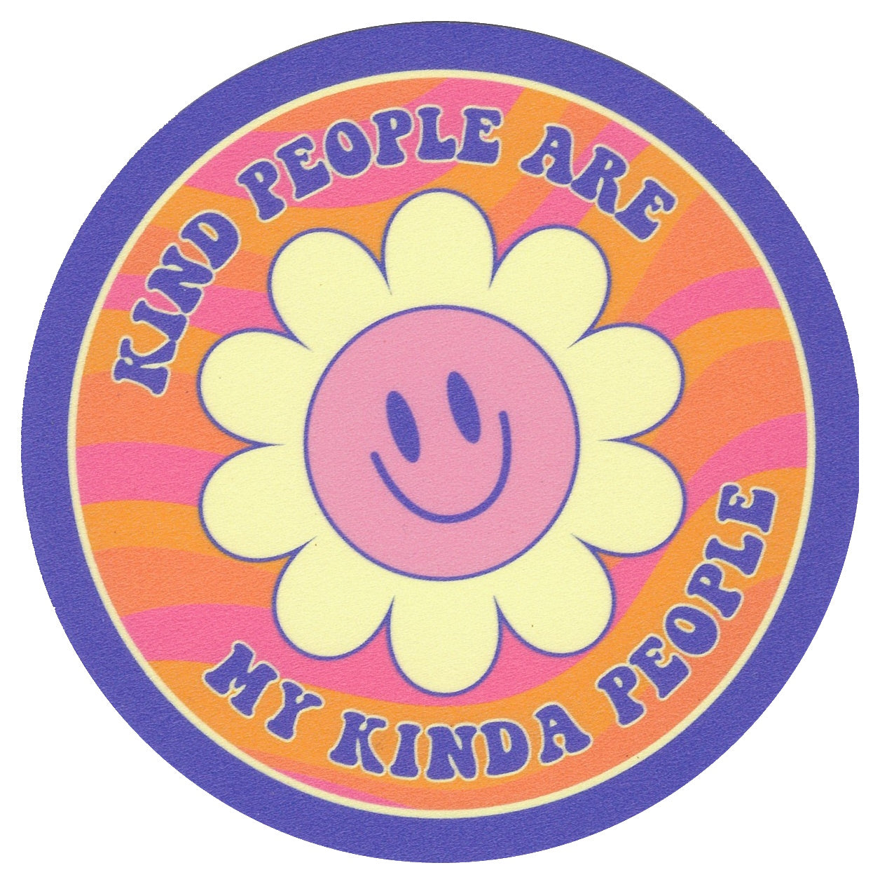 Sip Sip Hooray Coaster - Kind People are My Kinda People - Smiley Face