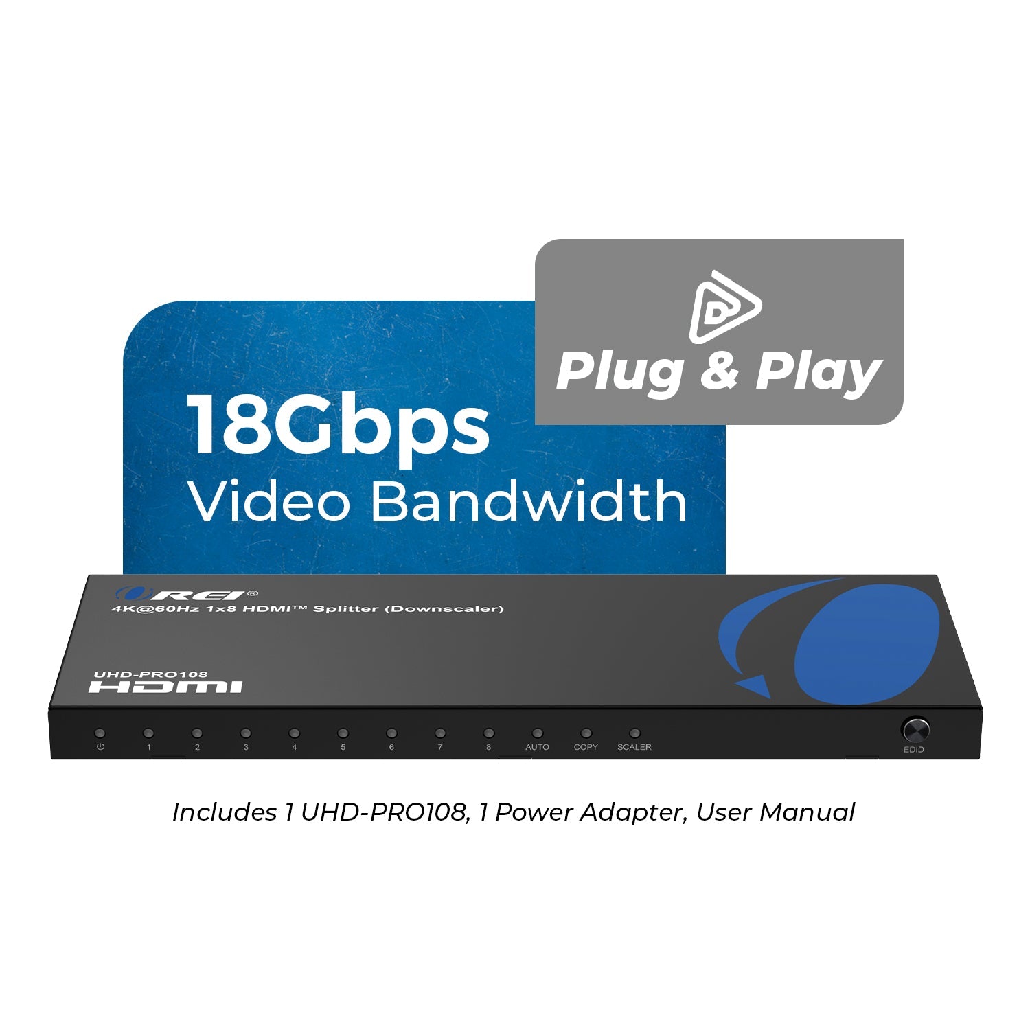 1x8 HDMI Splitter: 1-in 8-out, UltraHD 4K, Auto-Downscale, EDID (UHD-PRO108)