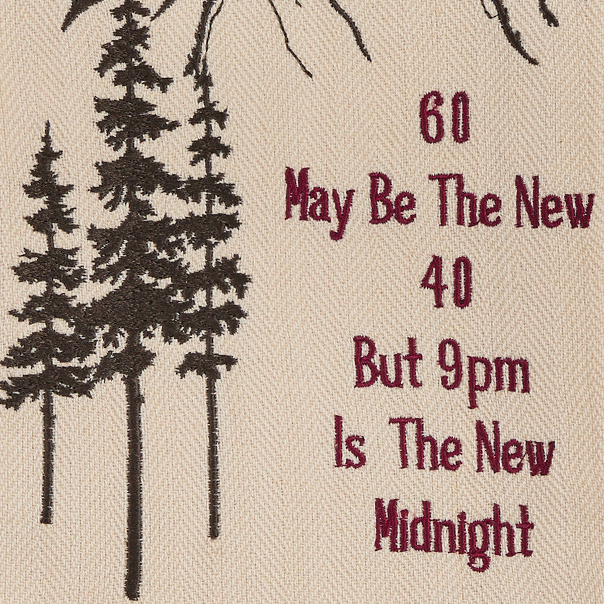 60 May Be The New 40 Decorative Dish Towel