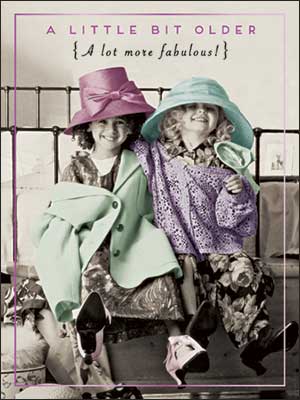 Birthday Card - A Little Bit Older