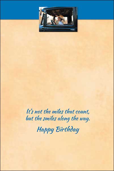 Birthday Card - It's Not The Miles That Count