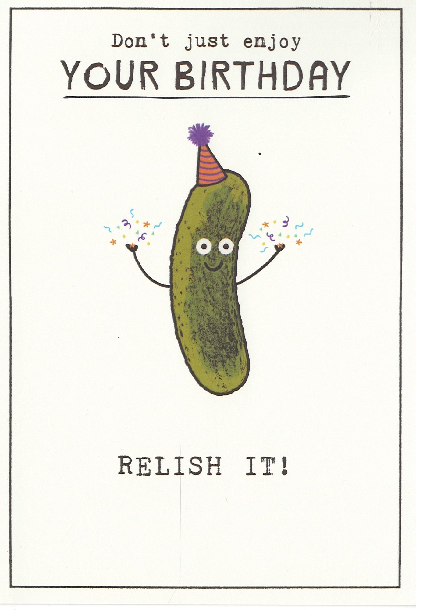 Birthday Card - Relish It