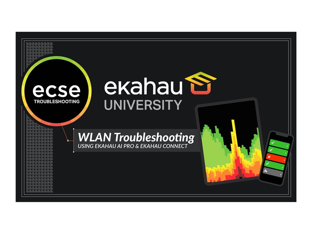 Ekahau WiFi Troubleshooting Class - Online Instructor-led training (ILT) Stream - live e-learning - 4 days - 1 seat ECSE-4-TRBLSHOOT-SEAT-ONL