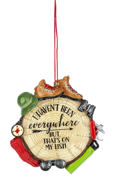 Hiking Ornament - I Haven't Been Everywhere