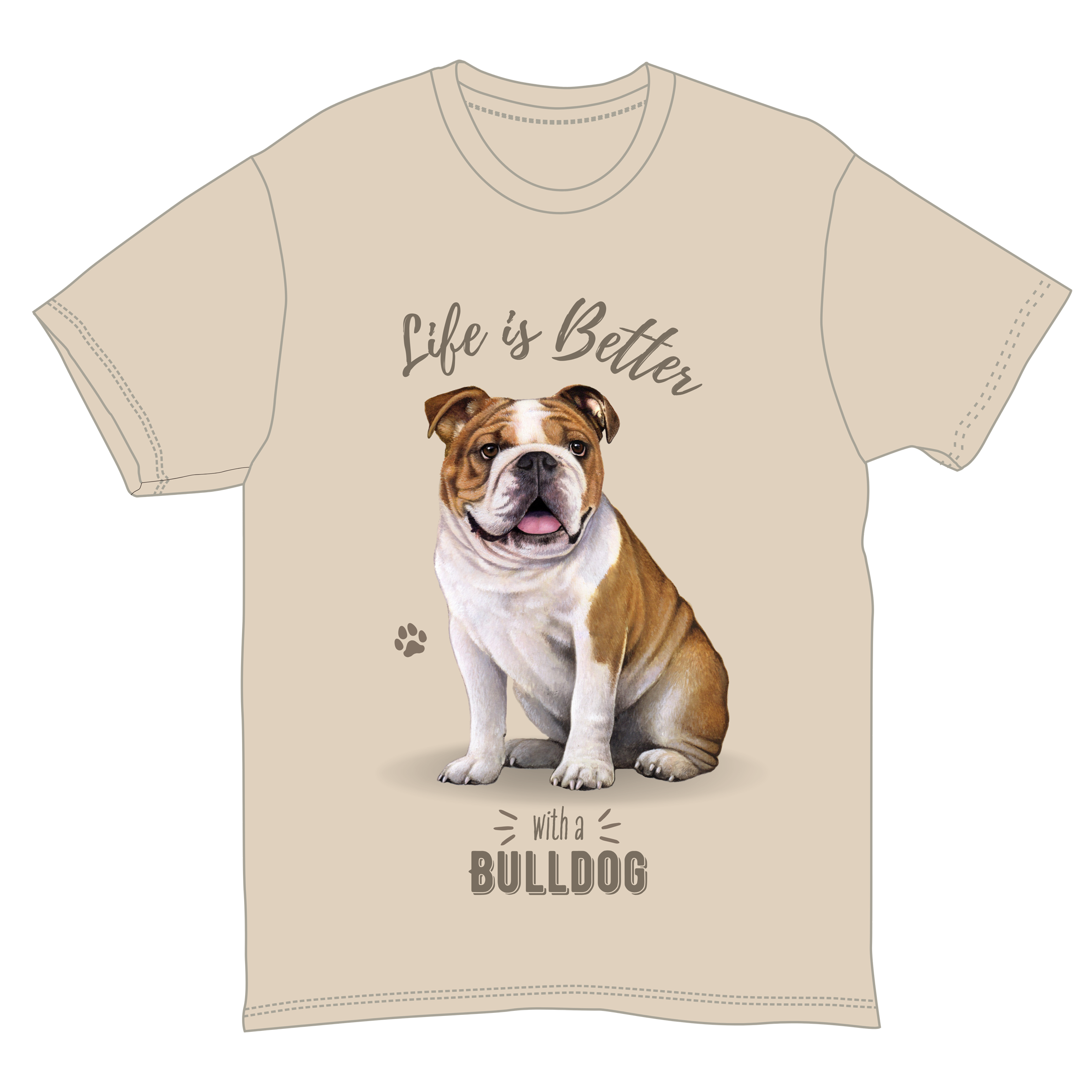 Life is Better with a Bulldog T-Shirt -
