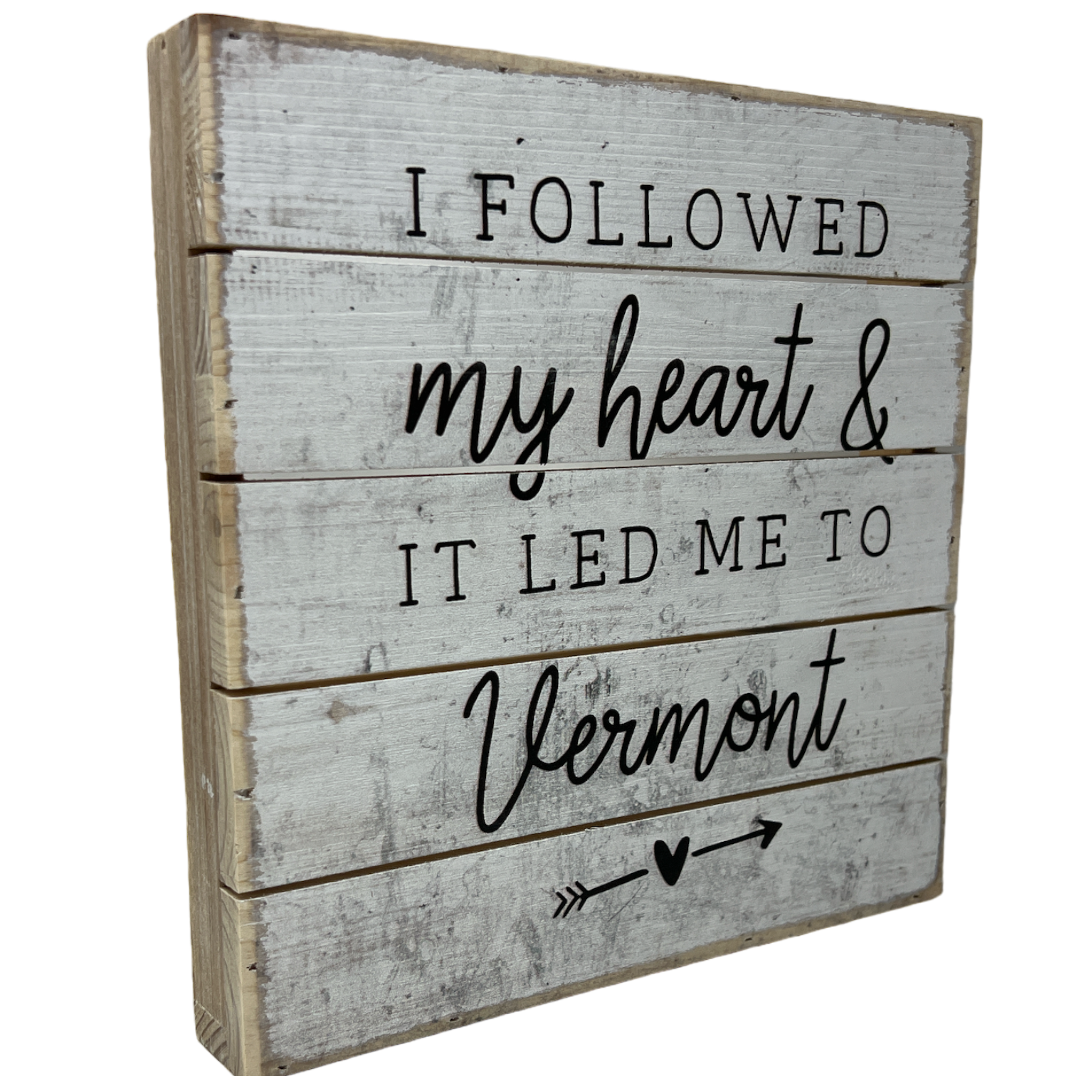 Perfect Pallet Petite Sign - Followed Heart - Vermont