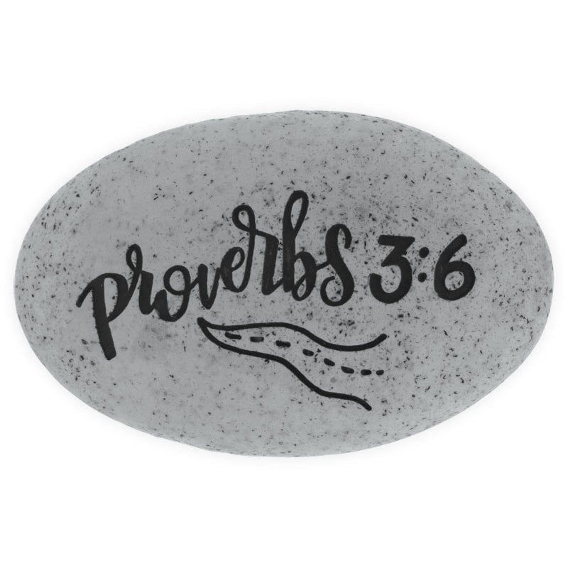 Proverb Stone - In All Your Ways Acknowledge Him and He Will Make Your Path Straight