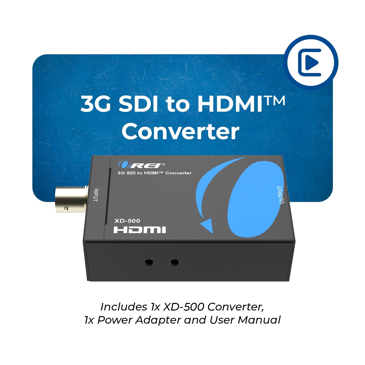 SDI to HDMI Video Converter Supports HD-SDI, SD-SDI and 3G-SDI Signals (XD-500)
