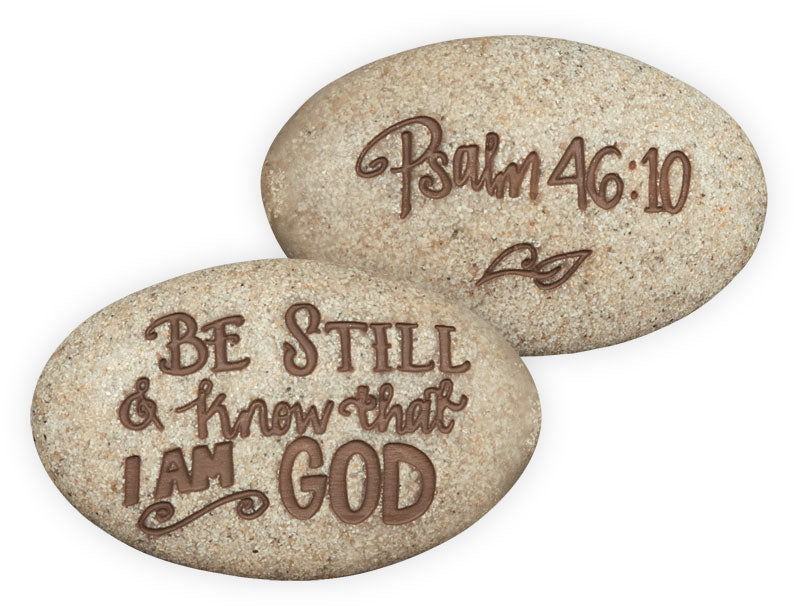 Scripture Stone - Be Still & Know that I Am GOD