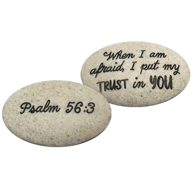 Scripture Stone - When I am Afraid, I put my Trust in You