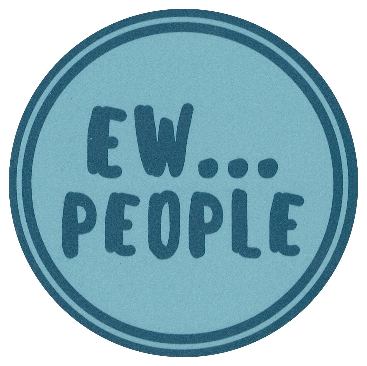 Sip Sip Hooray Coaster - Ew.. People