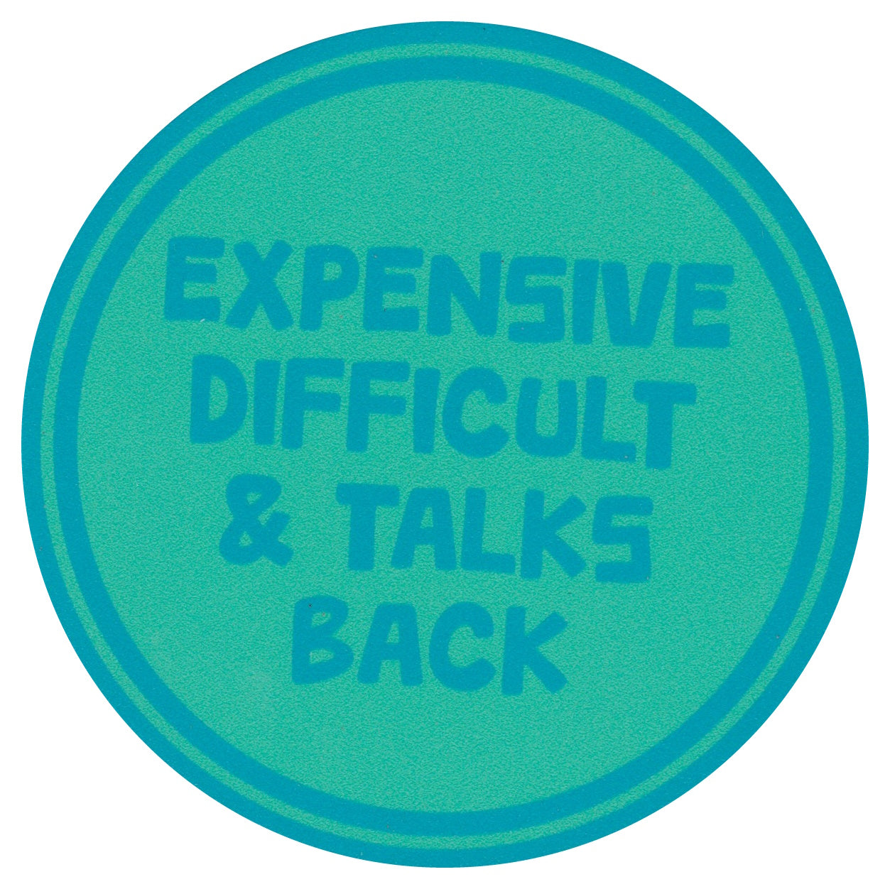 Sip Sip Hooray Coaster - Expensive Difficult and Talks Back