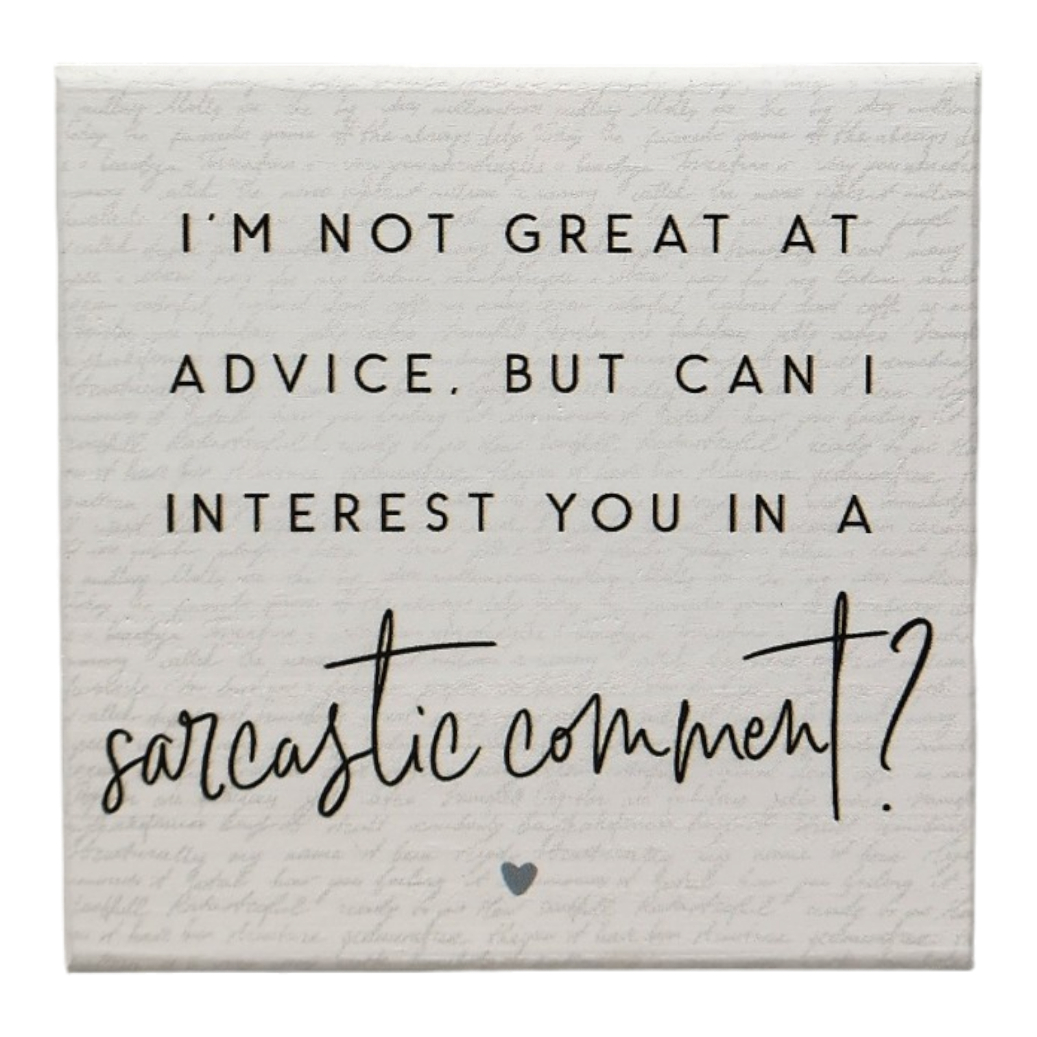 Small Talks Sign - Sarcastic Comment