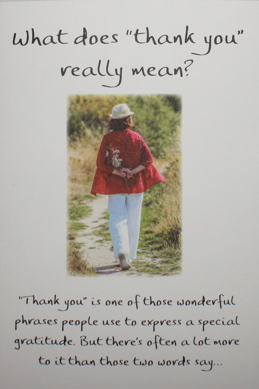 What does " Thank you" really mean? Greeting Card