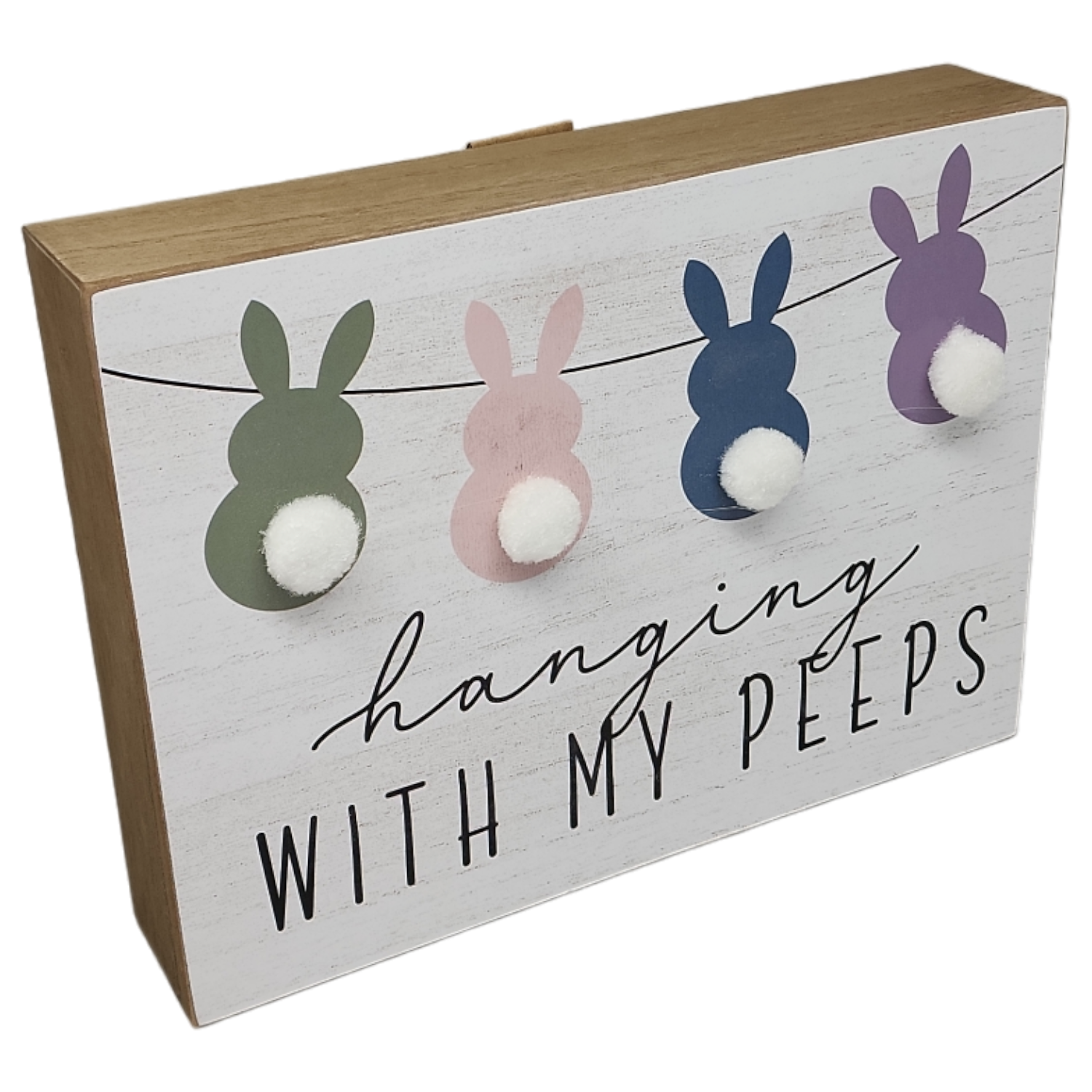 Wooden Tabletop 8 Inch Sign - Hanging with my Peeps